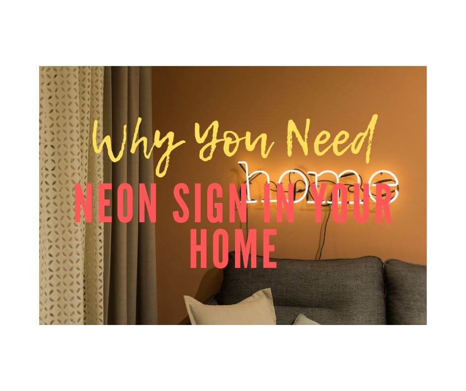 Neon Sign in Your Home