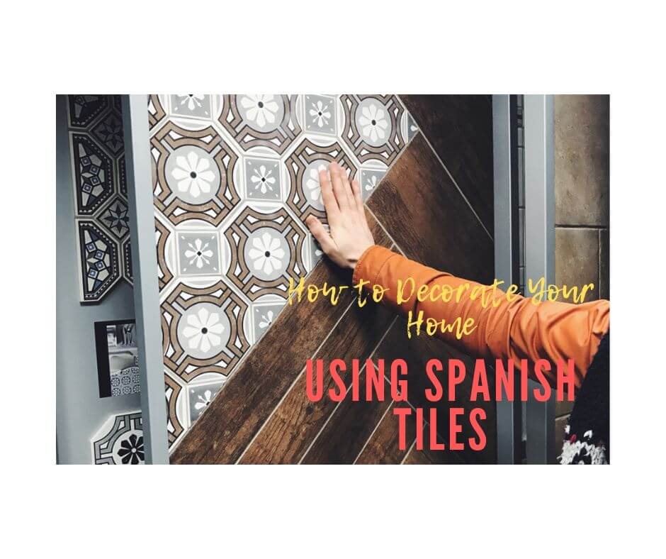 Using Spanish Tiles