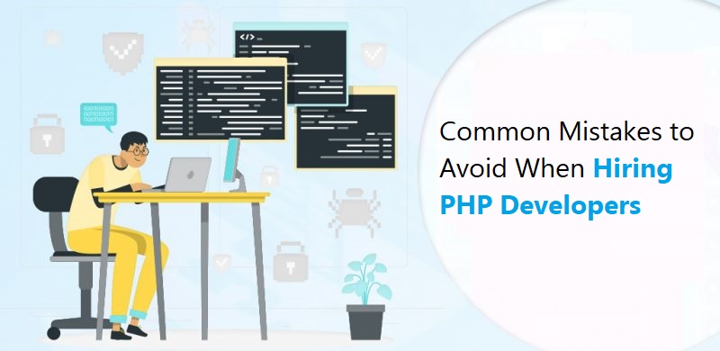 common-mistakes-to-avoid-when-hiring-php-developers