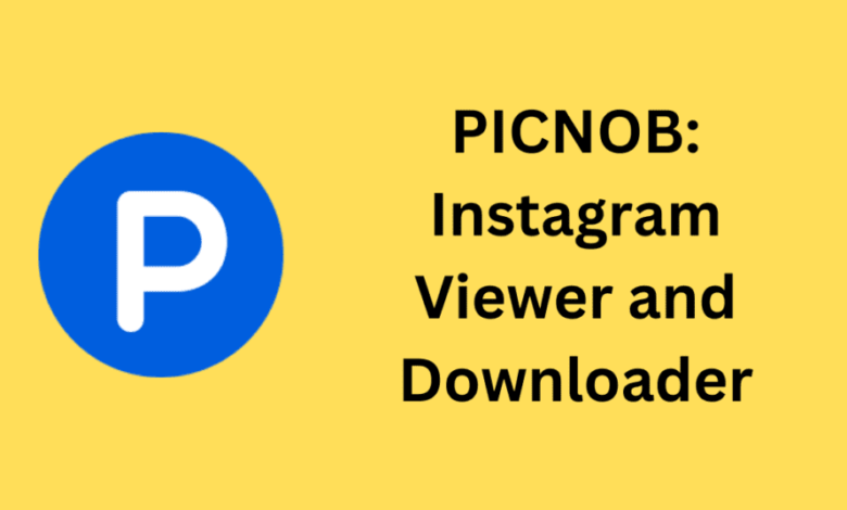 Picnob: Instagram Viewer and Downloader