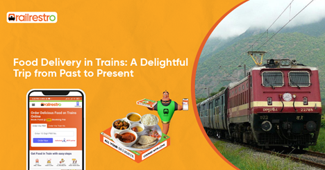 Food Delivery in Trains: A Delightful Trip from Past to Present - Ezine ...