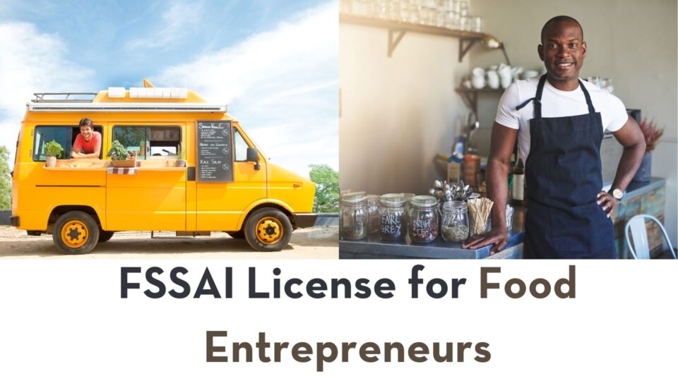 FSSAI License for Food Entrepreneurs