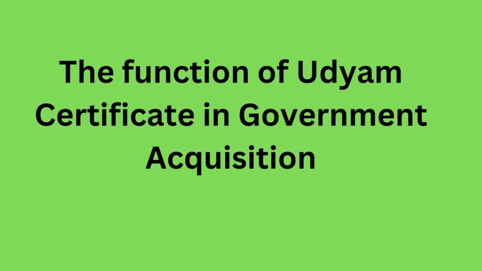 https://ezineblog.org/2023/11/16/the-function-of-udyam-certificate-in-government-acquisition