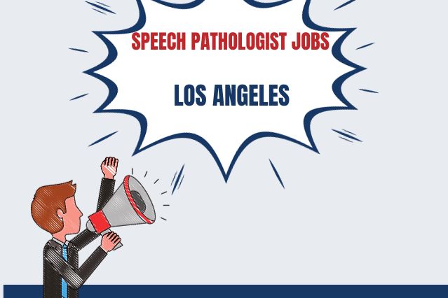 speech pathologist jobs los angeles