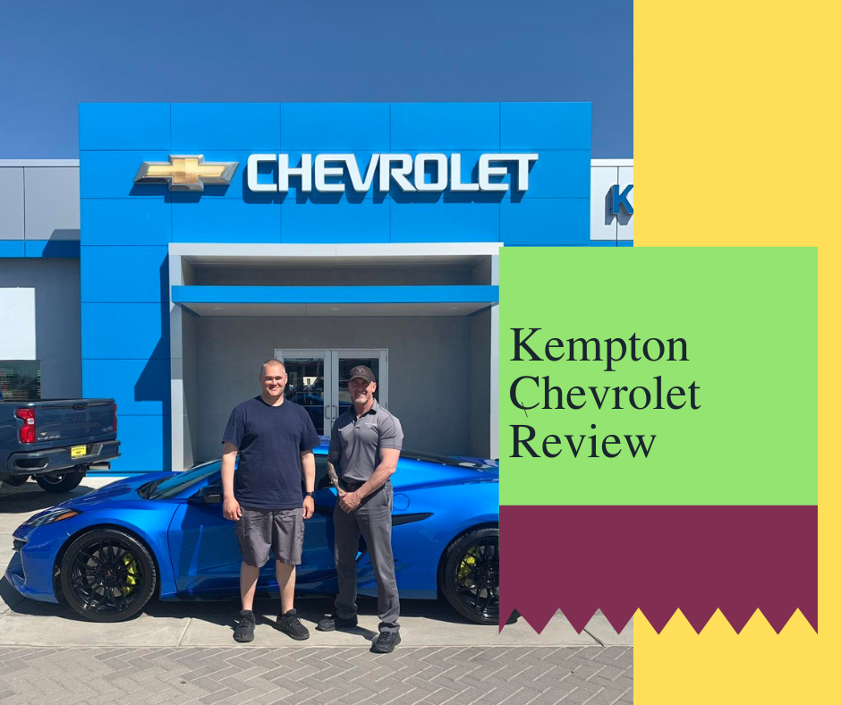 Kempton Chevrolet Review