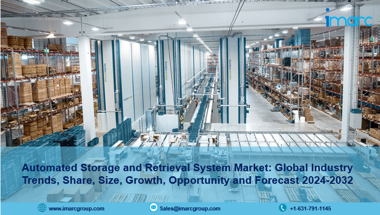 Automated Storage and Retrieval System Market