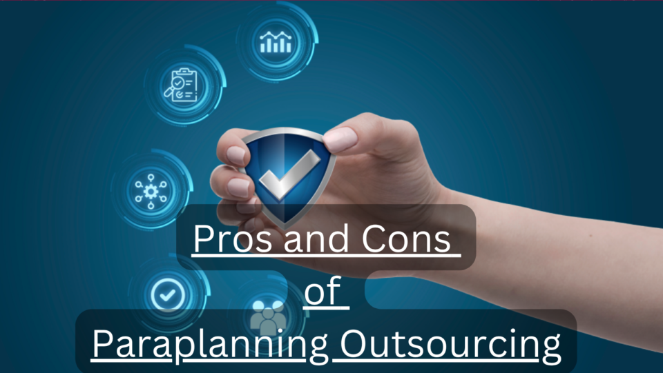Pros and Cons of Paraplanning Outsourcing