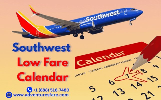 Save Big on Flights with the Southwest Low Fare Calendar - Ezine Blog